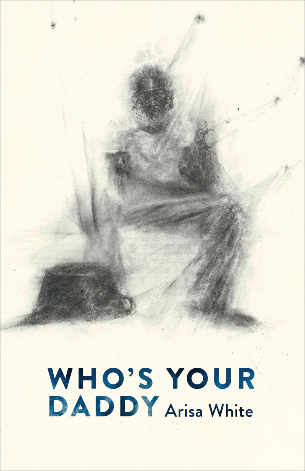 Rumpus Exclusive: Cover Reveal for “Who’s Your Daddy”